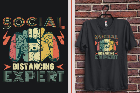 Finding Your Niche: The Social Distancing Expert Gaming T-shirt
