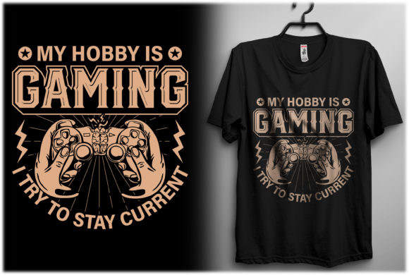 My Hobby is Gaming: A T-Shirt Design Asset for Creators