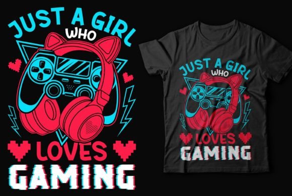 The Just a Girl Gaming T-shirt Design: A Distinct Option for Digital Merchandise
